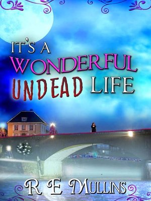 cover image of It's a Wonderful Undead Life